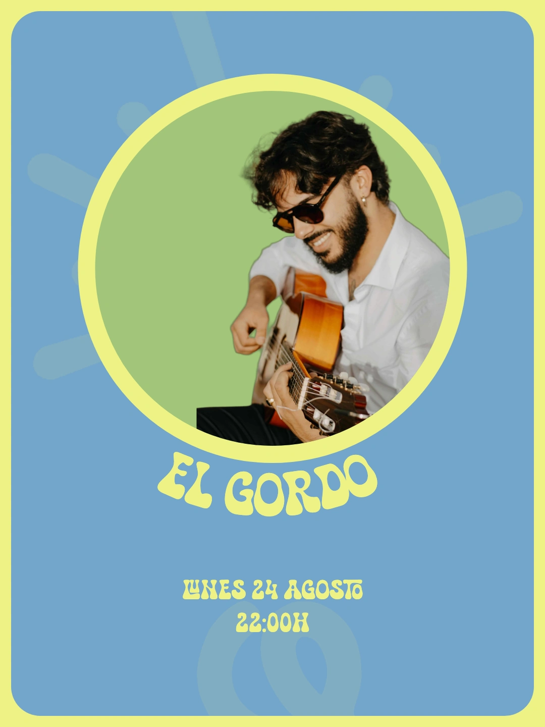 Cartel de Zaraho para El Gordo del lunes 24 de agosto, con un guitarrista sobre fondo azul.